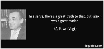 A. E. van Vogt's quote