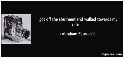 Abraham Zapruder's quote