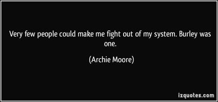 Archie Moore's quote