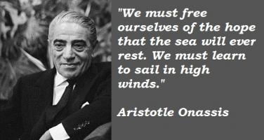 Aristotle Onassis's quote