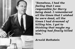 Arnold Rothstein's quote