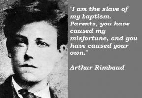 Arthur Rimbaud's quote