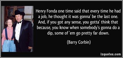 Barry Corbin's quote