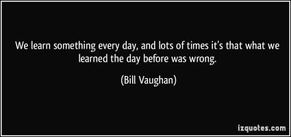 Bill Vaughan's quote