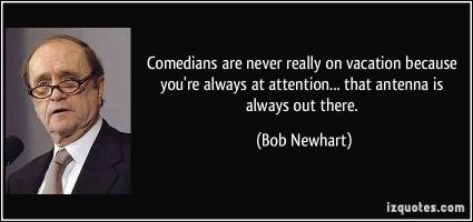 Bob Newhart's quote
