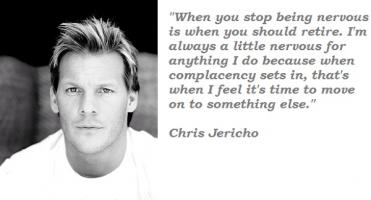 Chris Jericho's quote