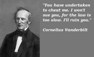 Cornelius Vanderbilt's quote