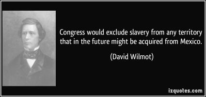 David Wilmot's quote