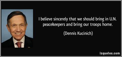 Dennis Kucinich's quote