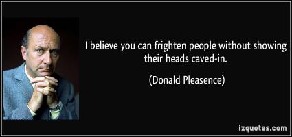 Donald Pleasence's quote