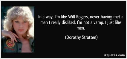 Dorothy Stratten's quote