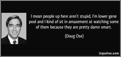 Doug Ose's quote