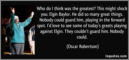 Elgin Baylor's quote