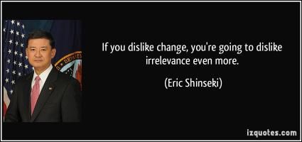 Eric Shinseki's quote