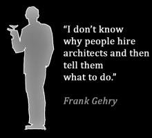 Frank Gehry's quote