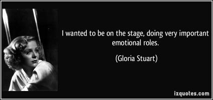 Gloria Stuart's quote