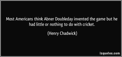 Henry Chadwick's quote