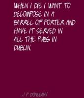 J. P. Donleavy's quote