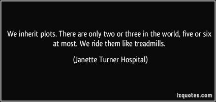 Janette Turner Hospital's quote