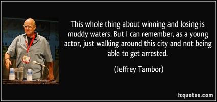 Jeffrey Tambor's quote