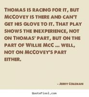 Jerry Coleman's quote