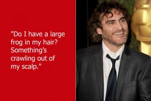 Joaquin Phoenix's quote