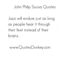 John Philip Sousa's quote