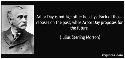 Julius Sterling Morton's quote