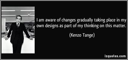 Kenzo Tange's quote