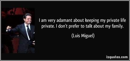 Luis Miguel's quote