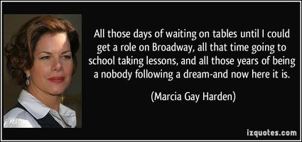 Marcia Gay Harden's quote