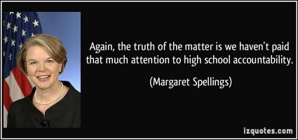 Margaret Spellings's quote