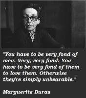 Marguerite Duras's quote