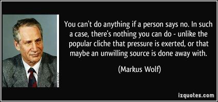 Markus Wolf's quote