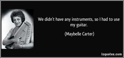 Maybelle Carter's quote