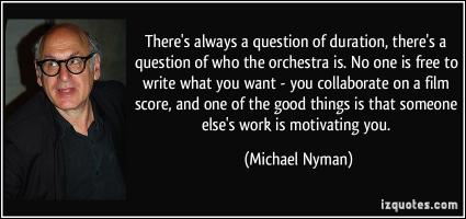 Michael Nyman's quote