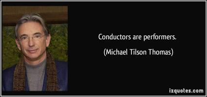 Michael Tilson Thomas's quote