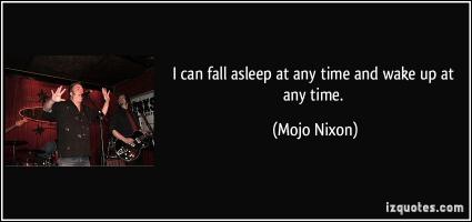 Mojo Nixon's quote