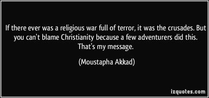 Moustapha Akkad's quote