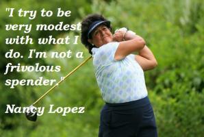 Nancy Lopez's quote