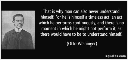 Otto Weininger's quote