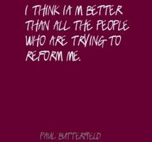 Paul Butterfield's quote