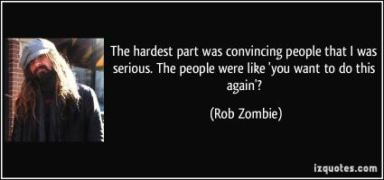 Rob Zombie's quote