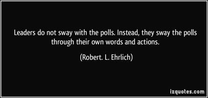 Robert. L. Ehrlich's quote