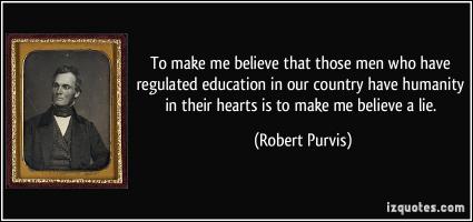 Robert Purvis's quote