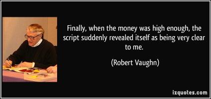 Robert Vaughn's quote