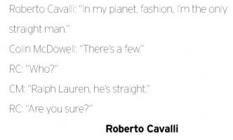 Roberto Cavalli's quote