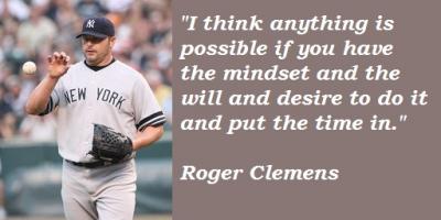 Roger Clemens's quote