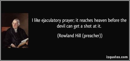 Rowland Hill's quote