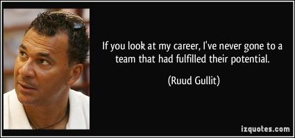 Ruud Gullit's quote